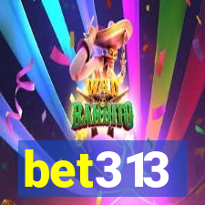 bet313