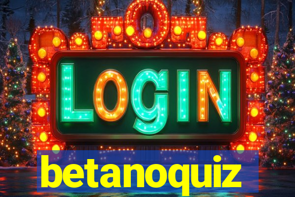 betanoquiz