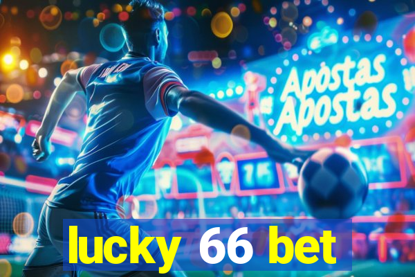 lucky 66 bet