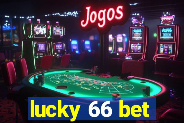 lucky 66 bet