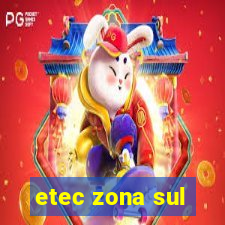 etec zona sul