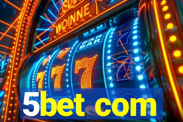 5bet com