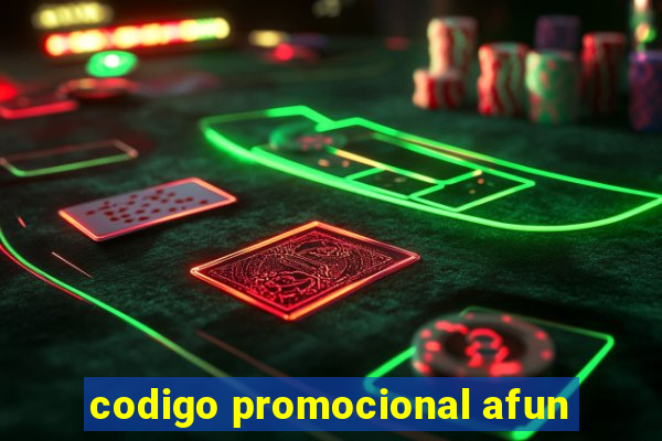 codigo promocional afun