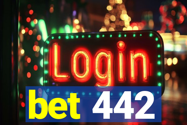 bet 442