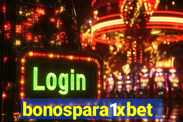 bonospara1xbet