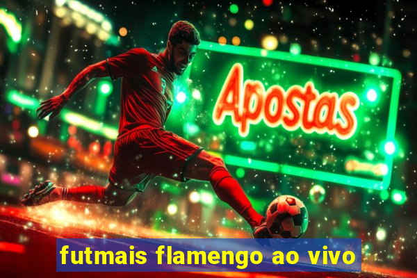 futmais flamengo ao vivo