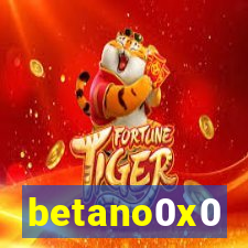 betano0x0