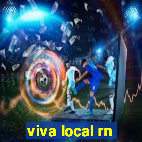 viva local rn