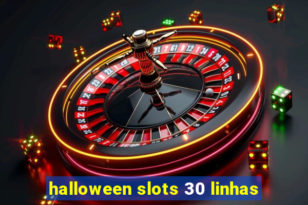 halloween slots 30 linhas