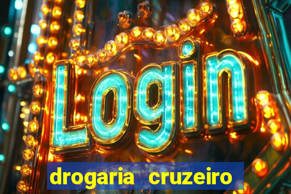 drogaria cruzeiro do sul