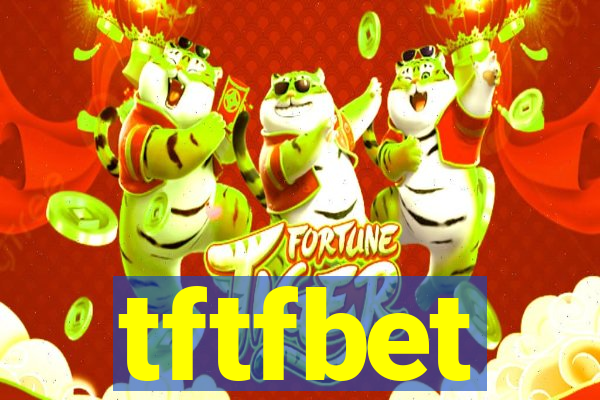 tftfbet