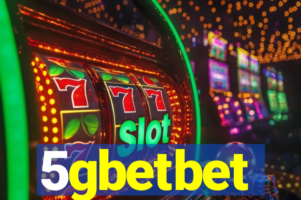 5gbetbet