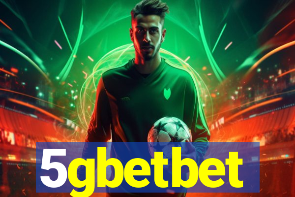 5gbetbet