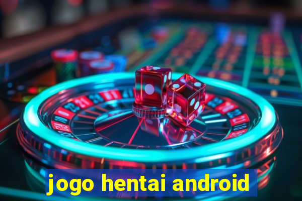 jogo hentai android