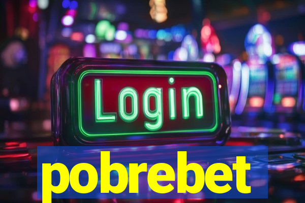 pobrebet