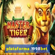 plataforma 1998bet