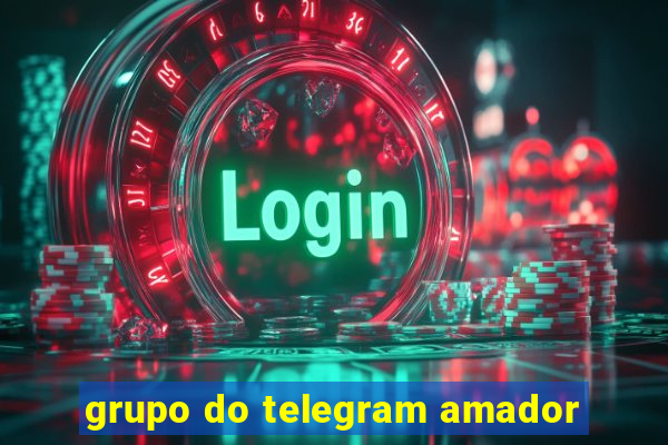 grupo do telegram amador