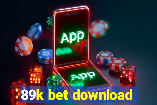 89k bet download