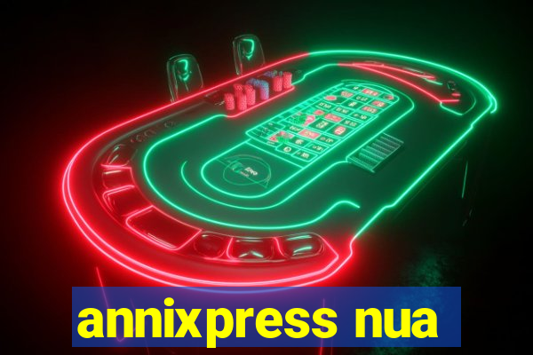 annixpress nua