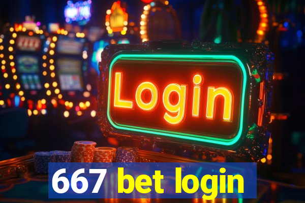 667 bet login