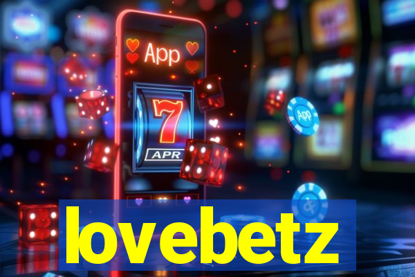 lovebetz