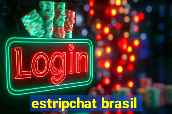 estripchat brasil