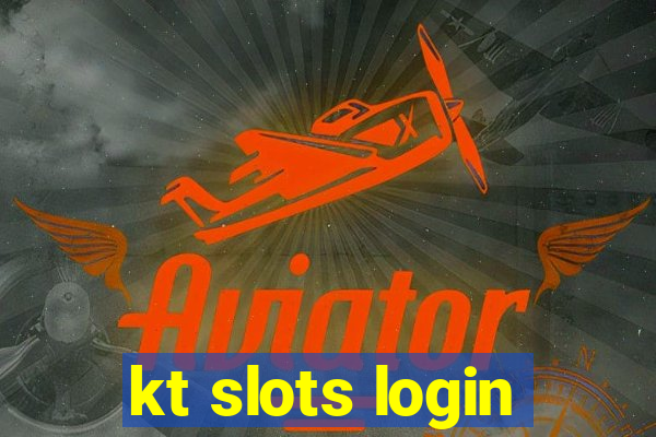 kt slots login