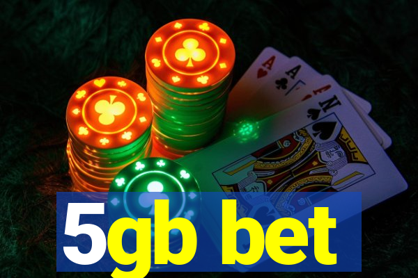 5gb bet