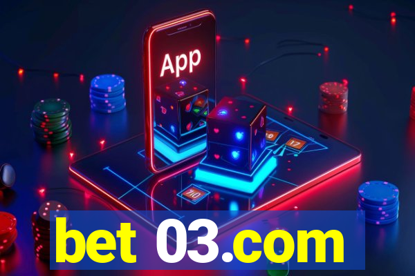 bet 03.com