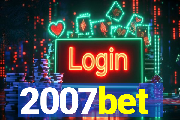 2007bet