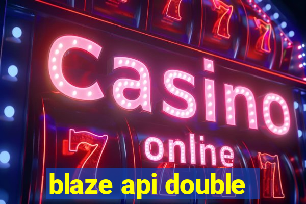 blaze api double