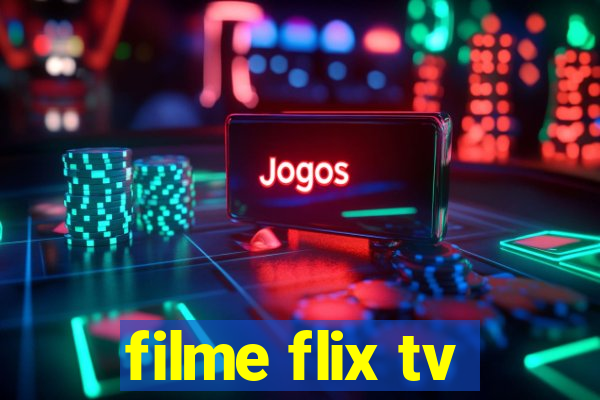 filme flix tv