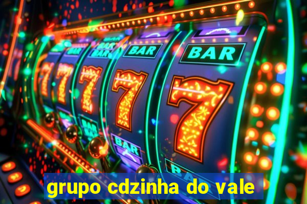 grupo cdzinha do vale