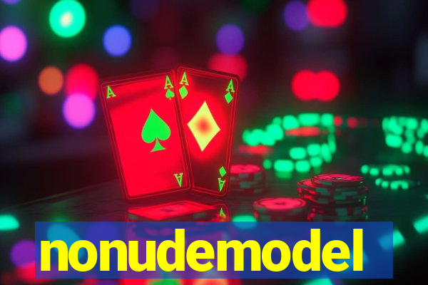 nonudemodel