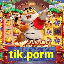 tik.porm