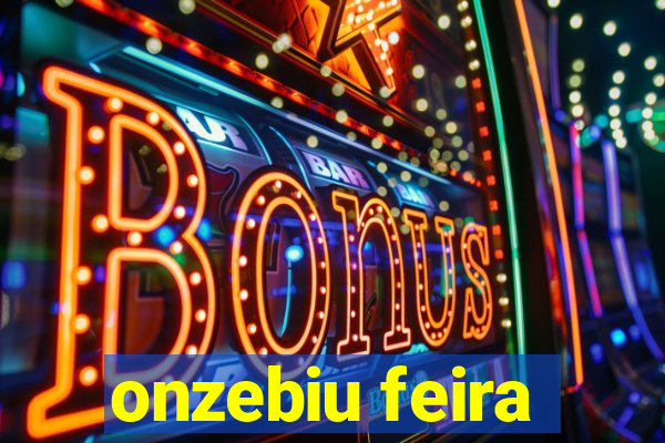 onzebiu feira