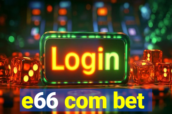 e66 com bet