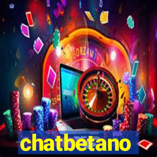 chatbetano