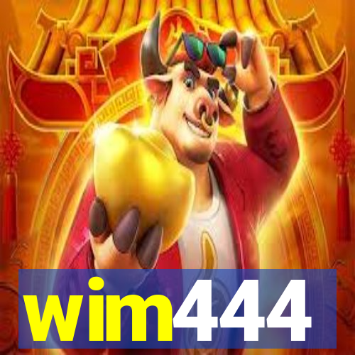 wim444