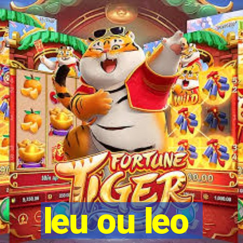 leu ou leo