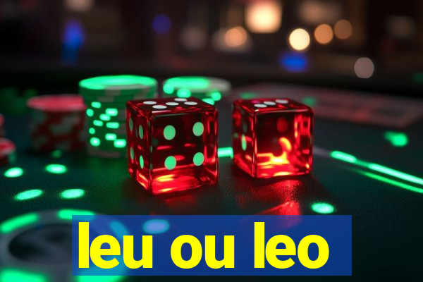 leu ou leo