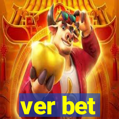 ver bet