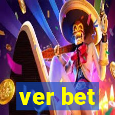 ver bet