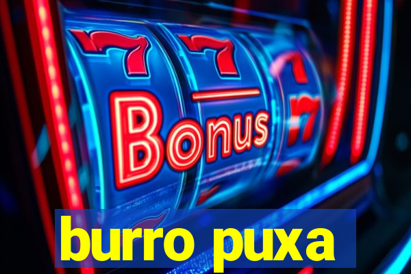 burro puxa