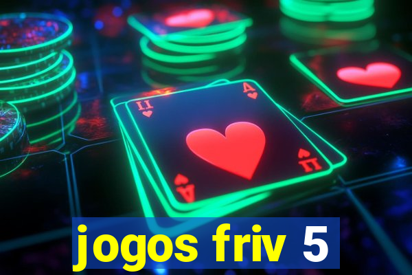 jogos friv 5