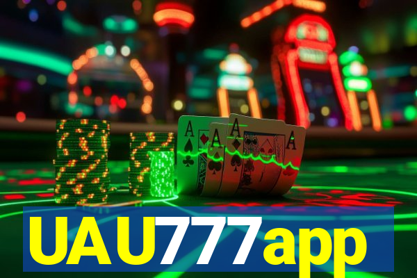 UAU777app