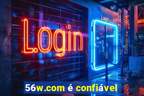 56w.com é confiável