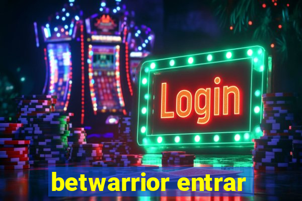 betwarrior entrar