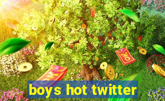 boys hot twitter