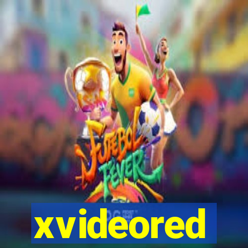 xvideored